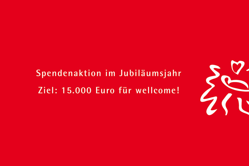 15 Jahre wellcome - Die Spendenaktion l&auml;uft weiter